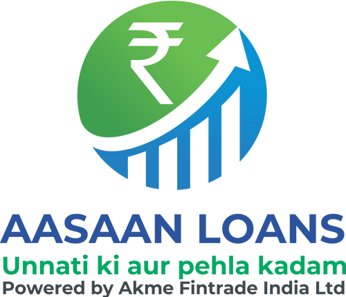 AASAAN LOANS - Powered by Akme Fintrade India Ltd